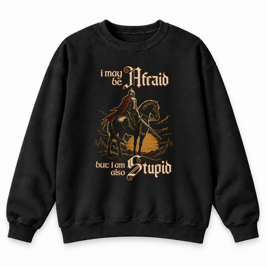 Afraid but Also Stupid black DnD sweatshirt front product view