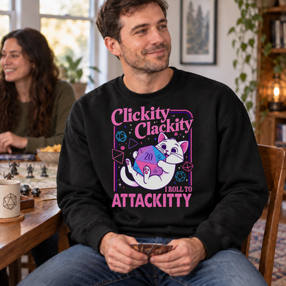 Clickity Clackity Roll to Attackity black DnD sweatshirt worn by a man at game night