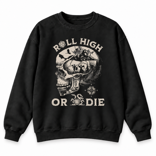 Roll High or Die Skull black DnD sweatshirt front product view