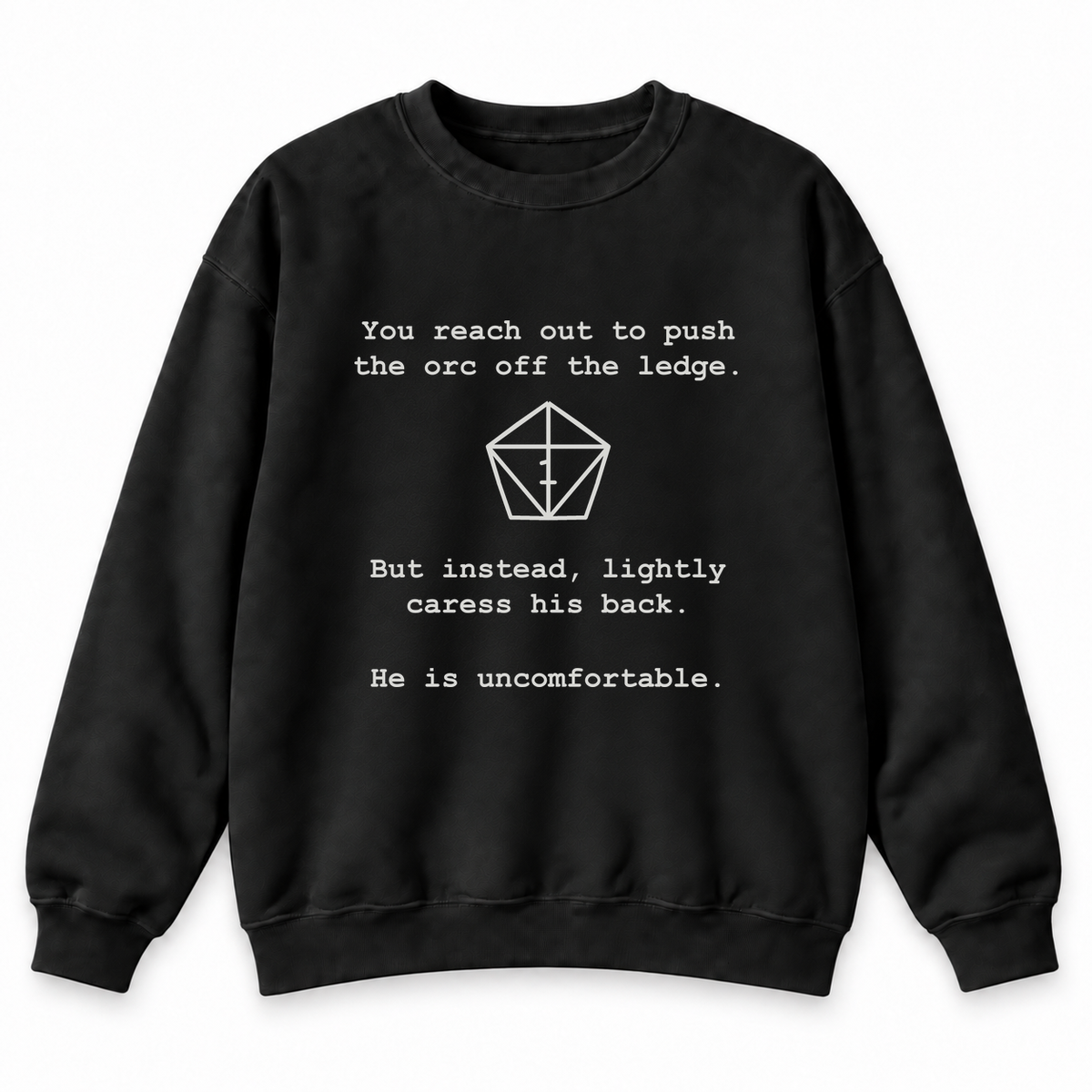 Uncomfortable Natural One black DnD sweatshirt front product view
