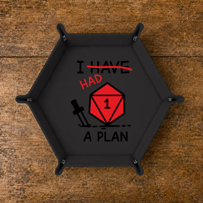 I Had A Plan Natural One - DICE TRAY
