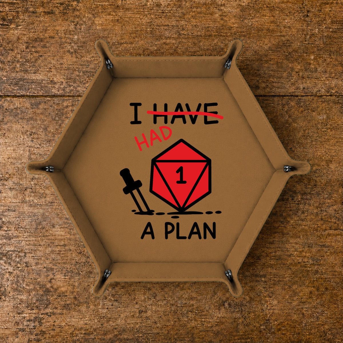 I Had A Plan Natural One - DICE TRAY