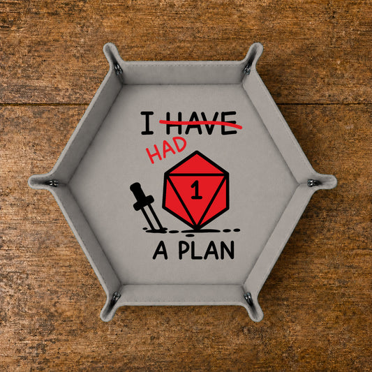 I Had A Plan Natural One - DICE TRAY