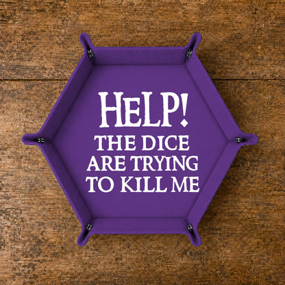 The Dice Are Trying To Kill Me - DICE TRAY