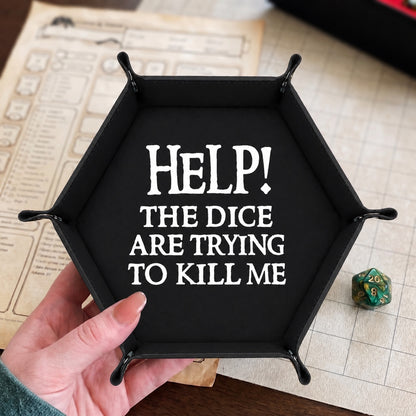 The Dice Are Trying To Kill Me - DICE TRAY