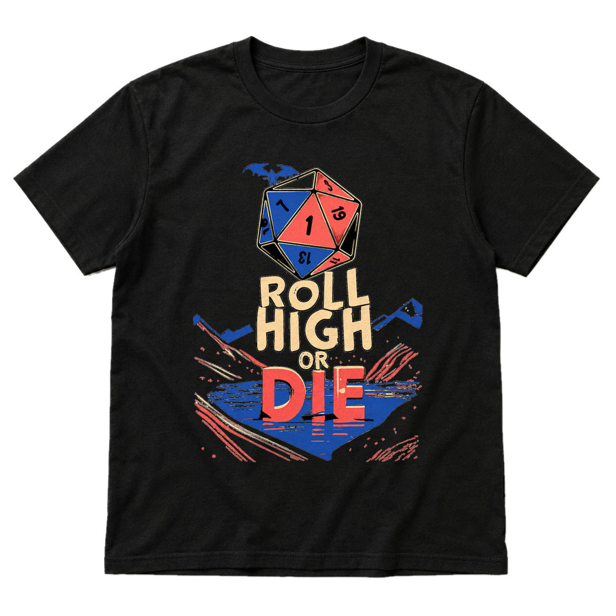 Roll High or Die - DnD T-Shirt main product image on white background