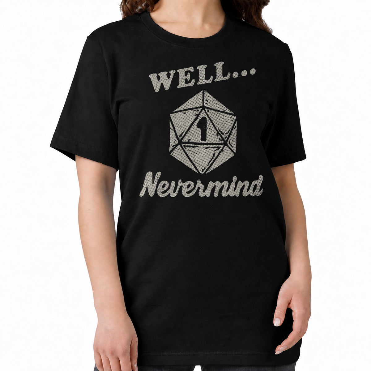 Well… Nevermind - DnD T-Shirt women fit image