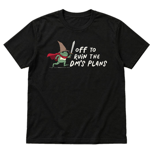 Off to Ruin the DM’s Plans - DnD T-Shirt main product image on white background