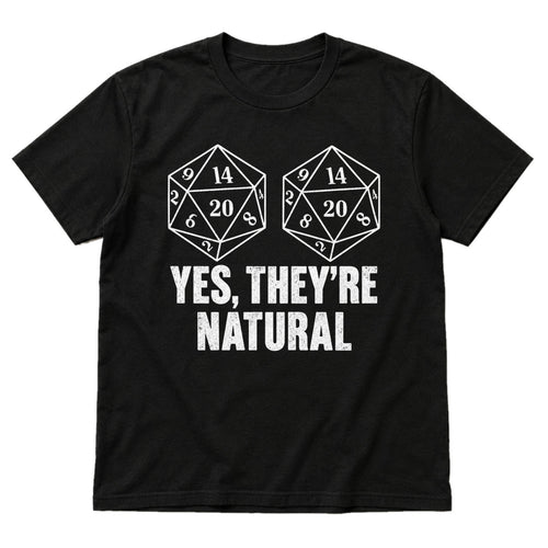 Yes, They’re Natural - DnD T-Shirt main product image on white background